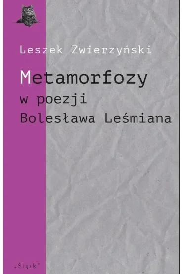 Metamorfozy w poezji Bolesława Leśmiana