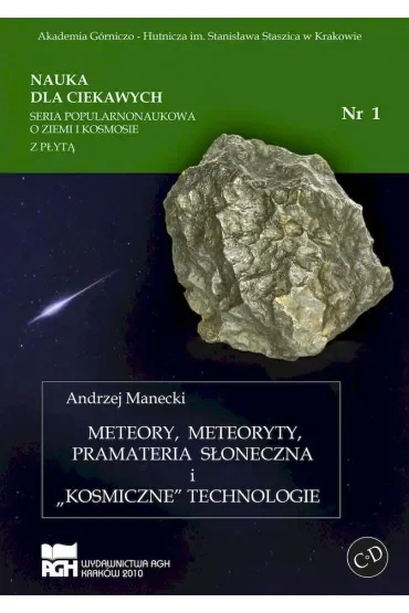Meteory meteoryty pramateria słoneczna i kosmiczne technologie