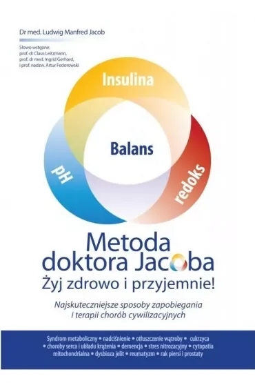 Metoda doktora Jacobsa. Żyj zdrowo i przyjemnie
