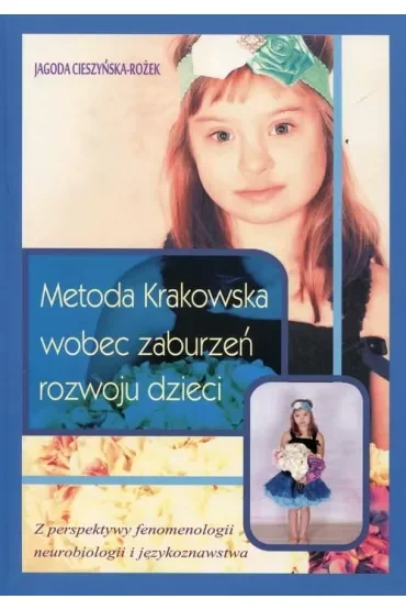 Metoda Krakowska wobec zaburzeń rozwoju dzieci