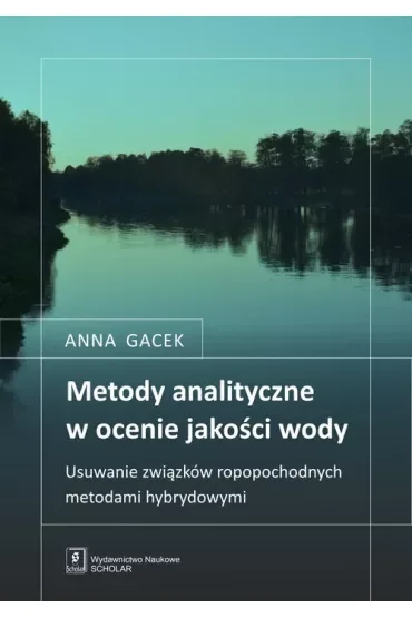 Metody analityczne w ocenie jakosci wody