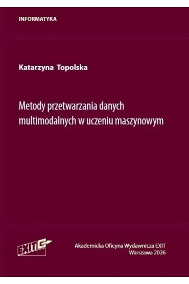 Metody przetwarzania danych wielomodalnych...