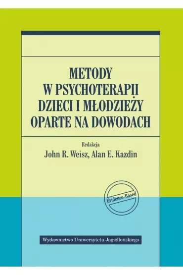 Metody w psychoterapii dzieci i młodzieży oparte na dowodach