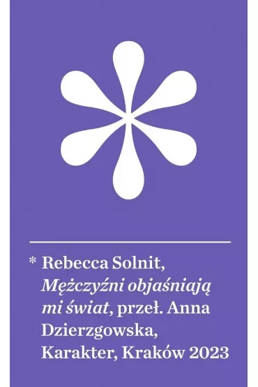 Mężczyźni objaśniają mi świat