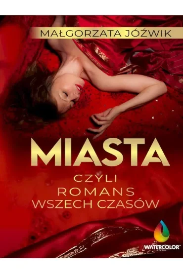 Miasta czyli romans wszech czasów