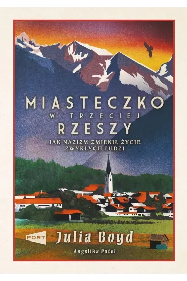 Miasteczko w Trzeciej Rzeszy. Jak nazizm zmienił życie zwykłych ludzi