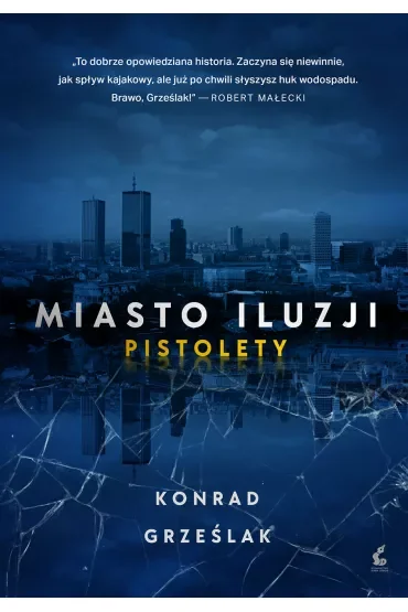 Miasto iluzji. Pistolety