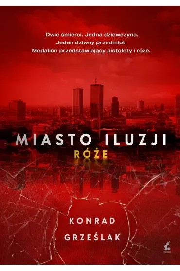 Miasto iluzji. Róże