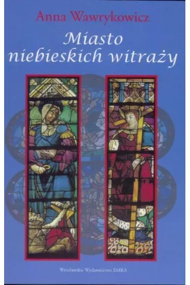 Miasto niebieskich witraży