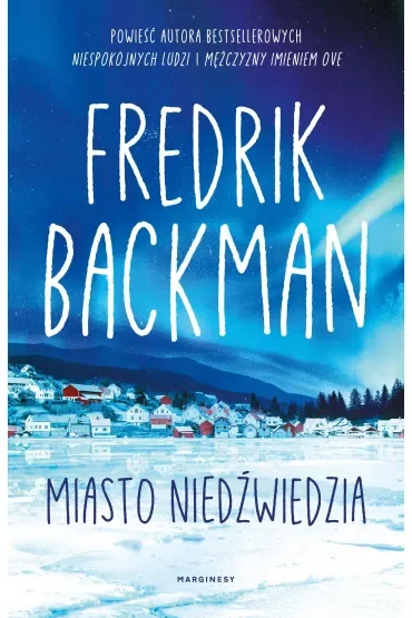 Miasto Niedźwiedzia. Tom 1