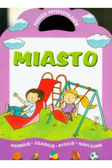 Miasto - Podróże przedszkolaków