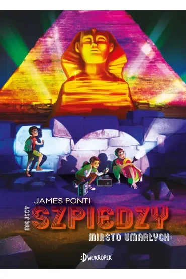 Miasto Umarłych. Miejscy Szpiedzy. Tom 4