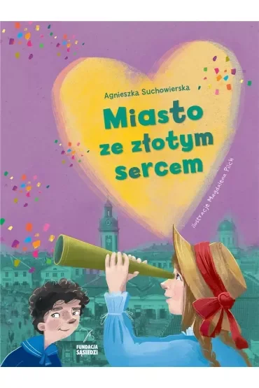 Miasto ze złotym sercem