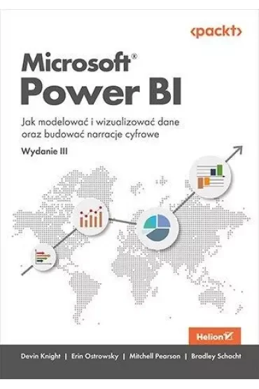 Microsoft Power BI. Jak modelować i wizualizować dane oraz budować narracje cyfrowe