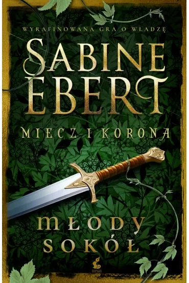Miecz i korona. Miecz i korona. Tom 2