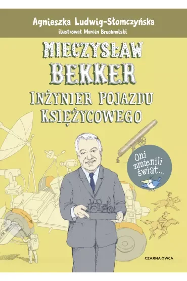 Mieczysław Bekker. Inżynier pojazdu księżycowego