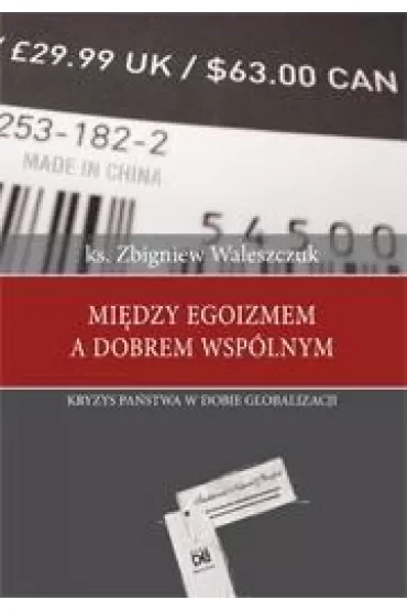 Między egoizmem a dobrem wspólnym