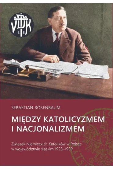 Między katolicyzmem i nacjonalizmem