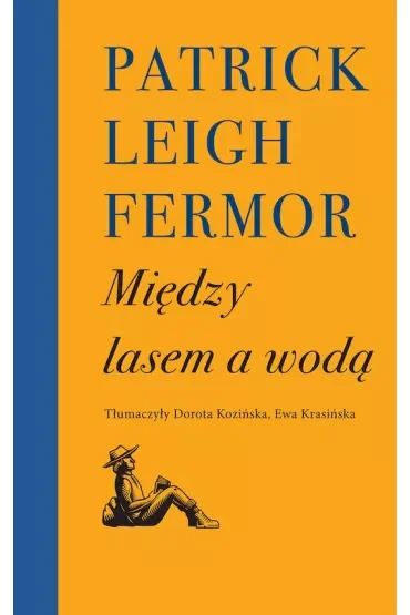 Między lasem a wodą