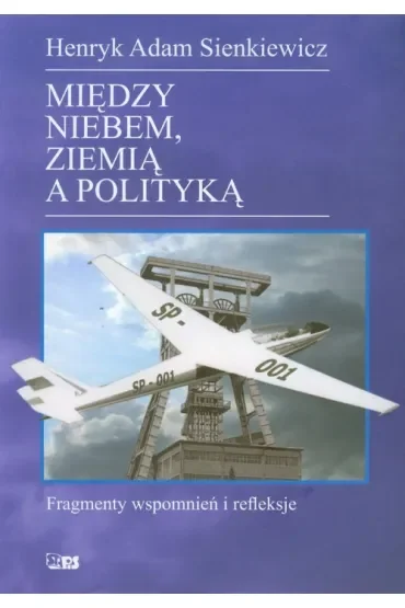 Miedzy niebem ziemią a polityką