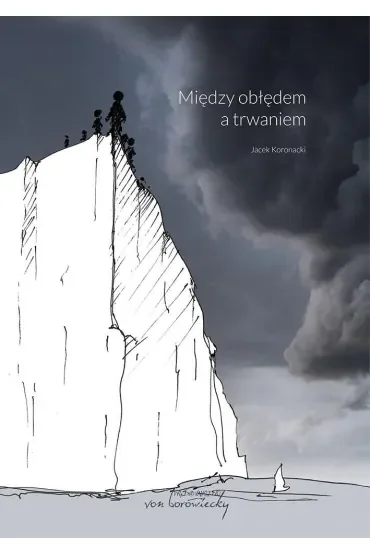 Między obłędem a trwaniem