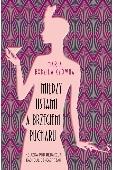 Między ustami a brzegiem pucharu