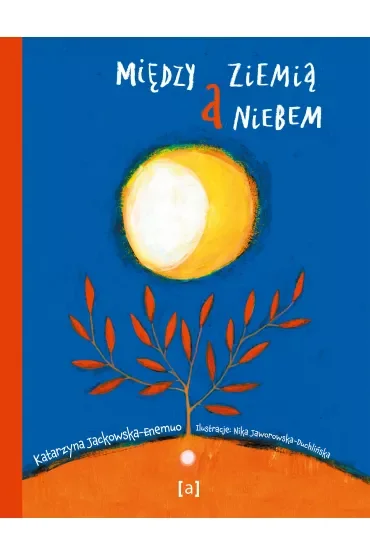 Między ziemią a niebem