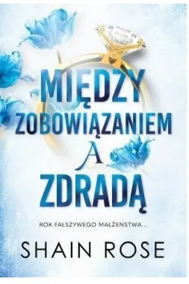 Między Zobowiązaniem A Zdradą T.1 Miliarderzy Z Klanu Hardych
