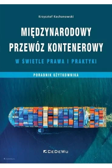 Międzynarodowy przewóz kontenerowy w świetle prawa