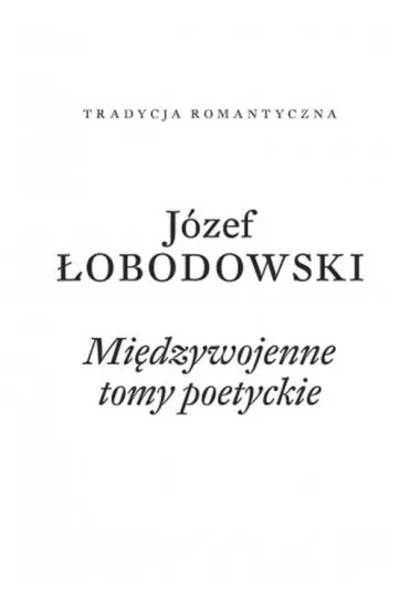 Międzywojenne tomy poetyckie