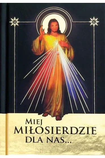Miej miłosierdzie *