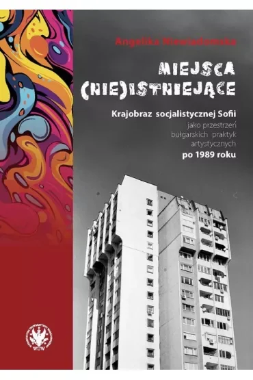Miejsca (nie)istniejące.