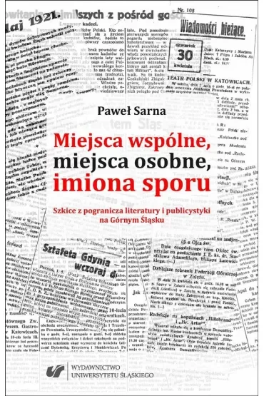 Miejsca wspólne, miejsca osobne, imiona sporu