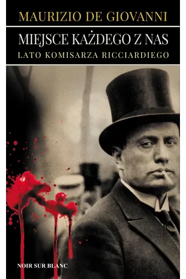 Miejsce każdego z nas. Lato komisarza Ricciardiego