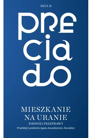 Mieszkanie na Uranie. Kroniki przeprawy