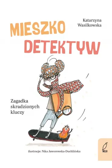 Mieszko Detektyw. Zagadka skradzionych kluczy