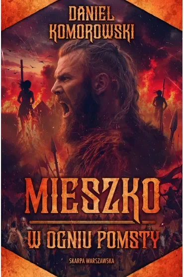 Mieszko. W ogniu pomsty