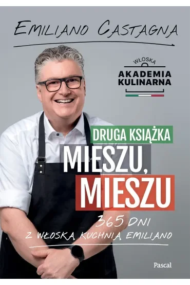 Druga książka Mieszu, mieszu. 365 dni z włoską kuchnią Emiliano