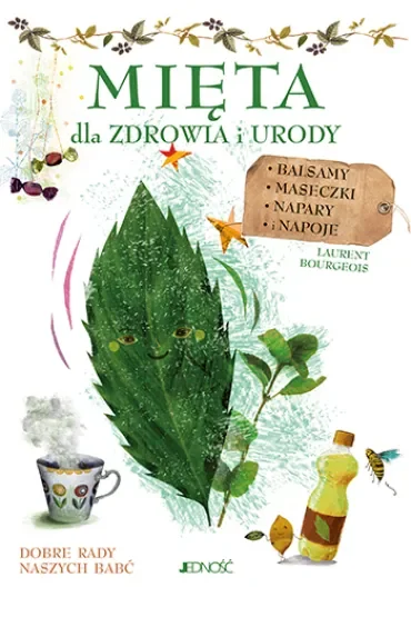 Mięta dla zdrowia i urody