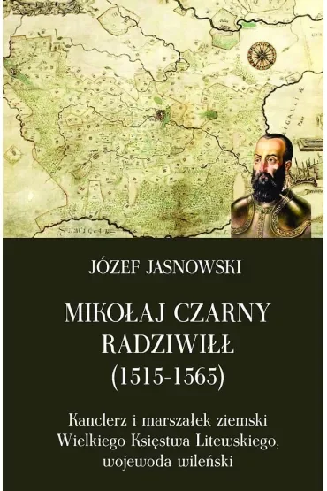 Mikołaj Czarny Radziwiłł (1515-1565)