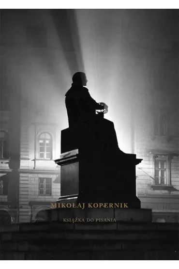 Mikołaj Kopernik. Książka do pisania