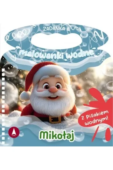 Malowanka 200X140 Zadanka & malowanki wodne. Mikołaj  PISAK SKRZAT 980621