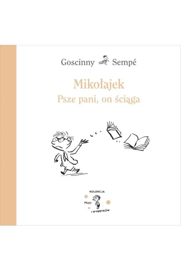 Mikołajek. Psze pani, on ściąga