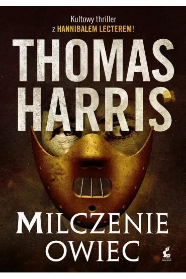 Milczenie owiec. Hannibal Lecter. Tom 2
