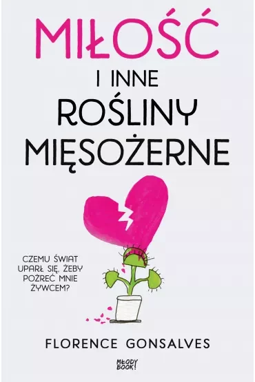 Miłość i inne rośliny mięsożerne