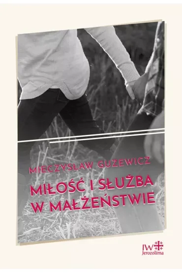 Miłość i służba w małżeństwie