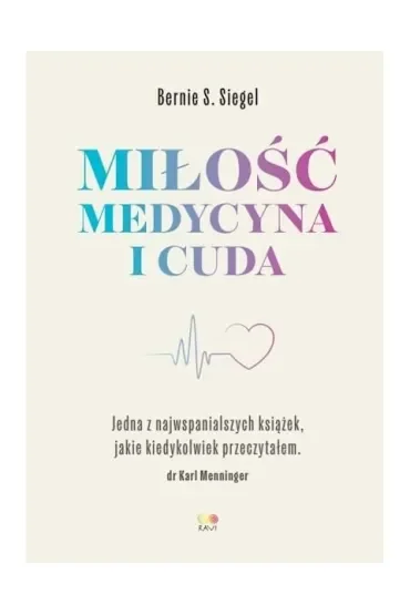 Miłość, Medycyna i Cuda