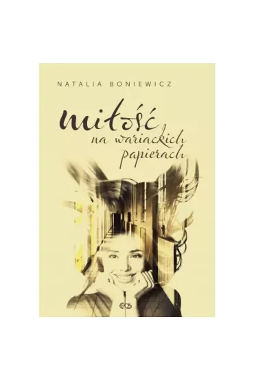 Miłość na wariackich papierach