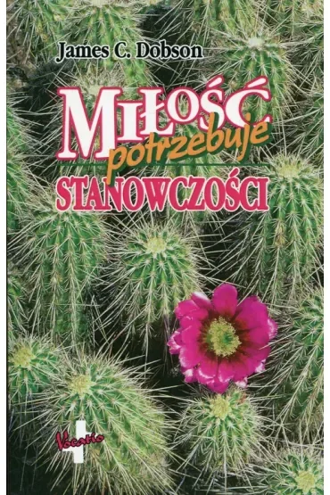 Miłość potrzebuje stanowczości
