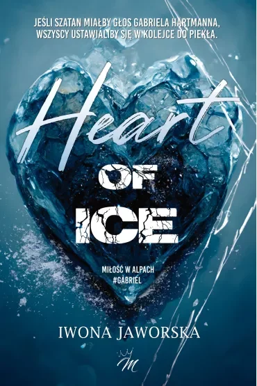 Miłość w Alpach. Gabriel. Heart of ice